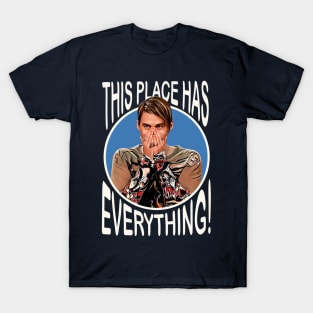 Stefon - this place has everything T-Shirt